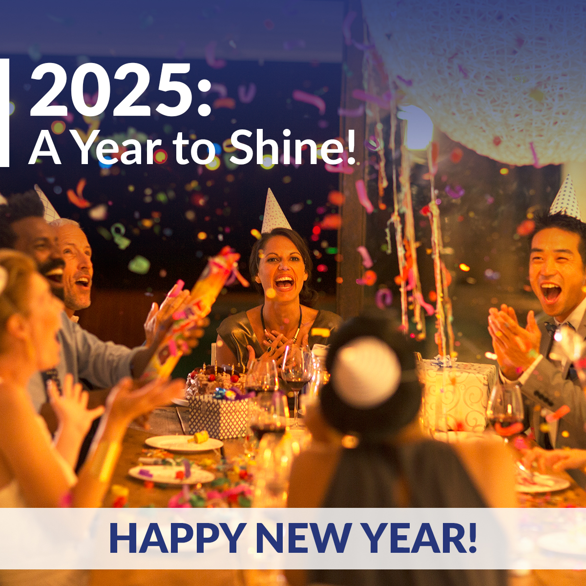 2025: A Year to Shine! Happy New Year!