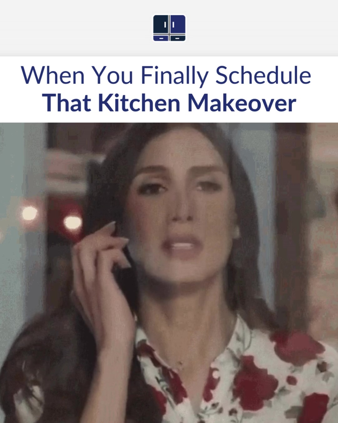 When You Finally Schedule That Kitchen Makeover